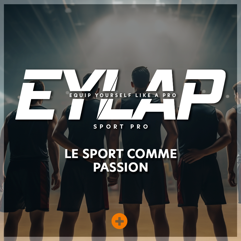 EYLAP SPORT PRO Le Sport comme passion